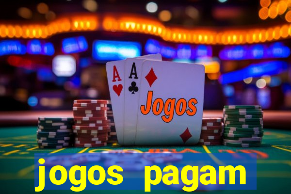 jogos pagam dinheiro de verdade